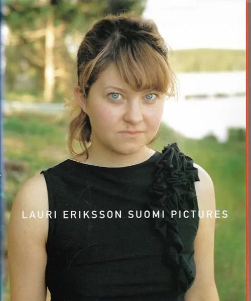 Suomi Pictures - Lauri Eriksson | Kirjavehka | Osta Antikvaarista - Kirjakauppa verkossa