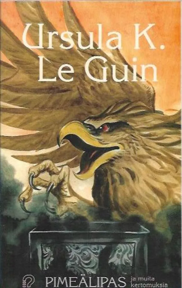 Pimeälipas ja muita kertomuksia - LeGuin Ursula | Kirjavehka | Osta Antikvaarista - Kirjakauppa verkossa