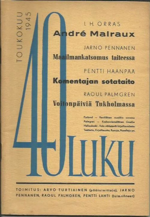 40-luku, toukokuu 1945 - Arvo Turtiainen, Jarno Pennanen, Raoul Palmgren, Pentti Lahti | Kirjavehka | Osta Antikvaarista - Kirjakauppa verkossa