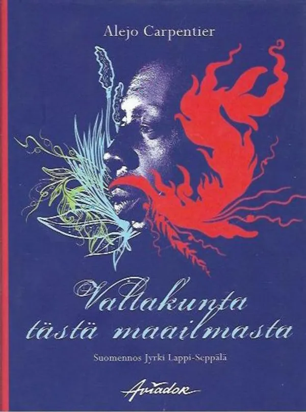 Valtakunta tästä maailmasta - Carpenter Alejo | Kirjavehka | Osta Antikvaarista - Kirjakauppa verkossa