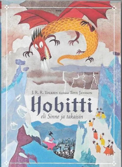 Hobitti eli sinne ja takaisin - Tolkien J.R.R. | Kirjavehka | Osta Antikvaarista - Kirjakauppa verkossa