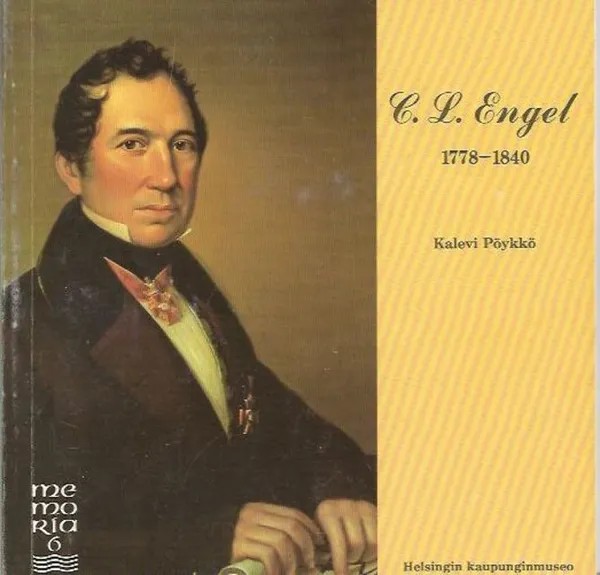 C. L. Engel 1778-1840 - Kalevi Pöykkö | Kirjavehka | Osta Antikvaarista - Kirjakauppa verkossa