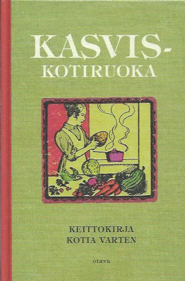 Kasviskotiruoka - Useita | Kirjavehka | Osta Antikvaarista - Kirjakauppa verkossa