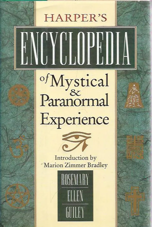 Harper´s Encyclopedia of Mystical &amp; Paranormal Experience - Guiley Rosemary Ellen | Kirjavehka | Osta Antikvaarista - Kirjakauppa verkossa