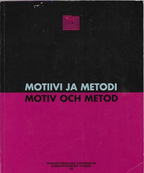 Motiivi ja metodi - Ervamaa Jukka (ym.) | Kirjavehka | Osta Antikvaarista - Kirjakauppa verkossa