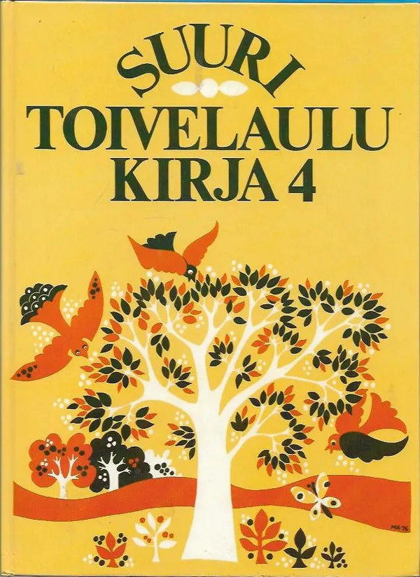 Suuri toivelaulukirja 4 - Vuoristo Aapeli | Kirjavehka | Osta Antikvaarista - Kirjakauppa verkossa