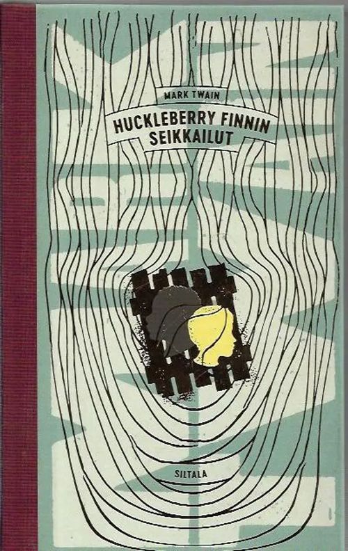 Huckleberry Finnin seikkailut (Uusi Juhani Lindholmin käännös) - Twain Mark | Kirjavehka | Osta Antikvaarista - Kirjakauppa verkossa