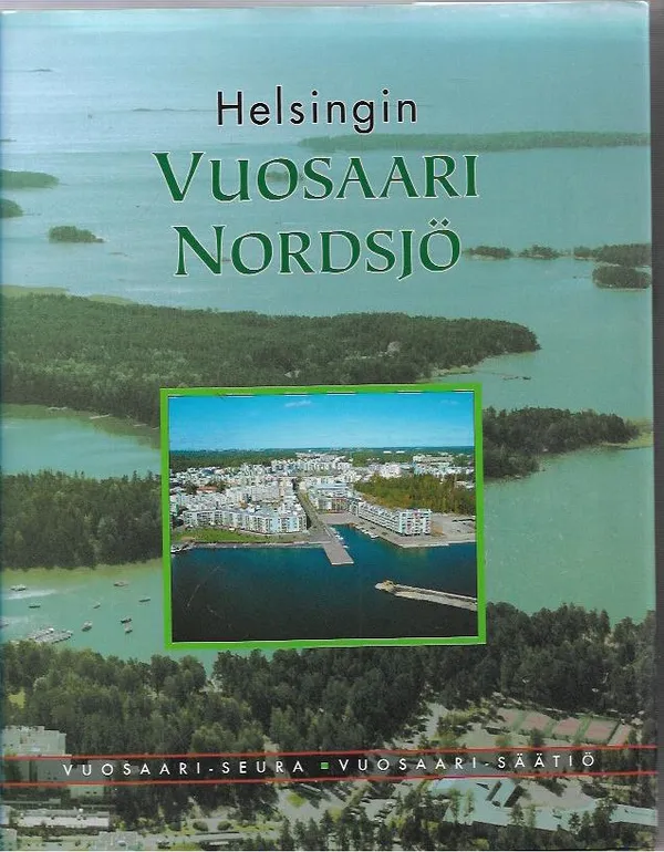 Helsingin Vuosaari - Lampi Pertti | Kirjavehka | Osta Antikvaarista - Kirjakauppa verkossa