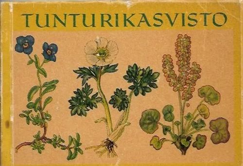 Tunturikasvisto - Gjaerevoll Olav (ym.) | Kirjavehka | Osta Antikvaarista - Kirjakauppa verkossa