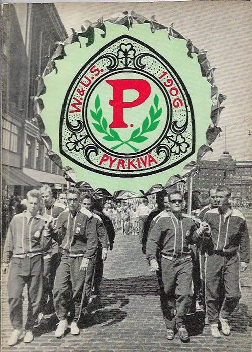 Turun Pyrkivä 1956-1965 - Honkasalo Pentti, Gustafsson Lasse (toim.) | Kirjavehka | Osta Antikvaarista - Kirjakauppa verkossa