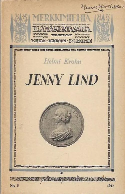 Jenny Lind - Krohn Helmi | Kirjavehka | Osta Antikvaarista - Kirjakauppa  verkossa