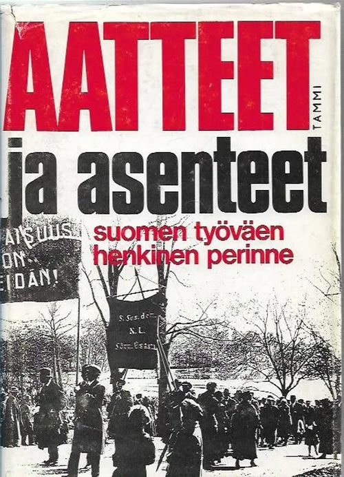 Aatteet ja asenteet - Hako, Hutanen, Nieminen (toim.) | Kirjavehka | Osta Antikvaarista - Kirjakauppa verkossa