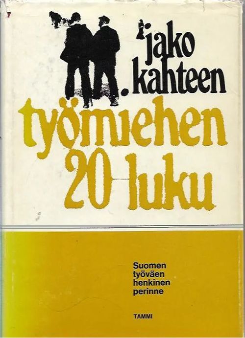 Jako kahteen - Hako, Huhtanen, Nieminen (toim.) | Kirjavehka | Osta Antikvaarista - Kirjakauppa verkossa