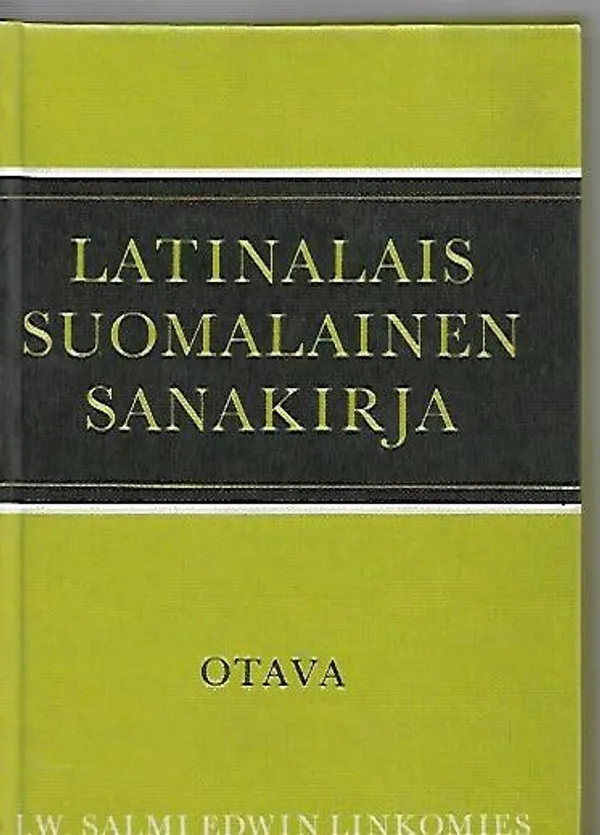 Latinalais-suomalainen sanakirja - Salmi W. / Linkomies Edwin | Kirjavehka  | Osta Antikvaarista - Kirjakauppa verkossa