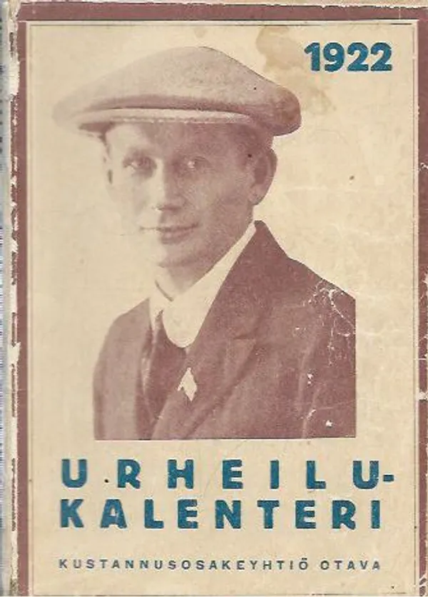 Urheilukalenteri 1922 - Halme Yrjö (toim.) | Kirjavehka | Osta Antikvaarista - Kirjakauppa verkossa