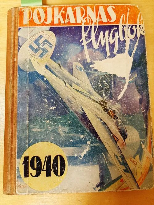 Pojkarnas flygbok 1940: Fantomen - Cleve Bertil | Kristinas bokgrotta | Osta Antikvaarista - Kirjakauppa verkossa