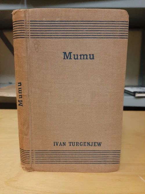 Mumu : Skisser och studier - Ivan Turgenjew (Turgenjev) | Kristinas bokgrotta | Osta Antikvaarista - Kirjakauppa verkossa