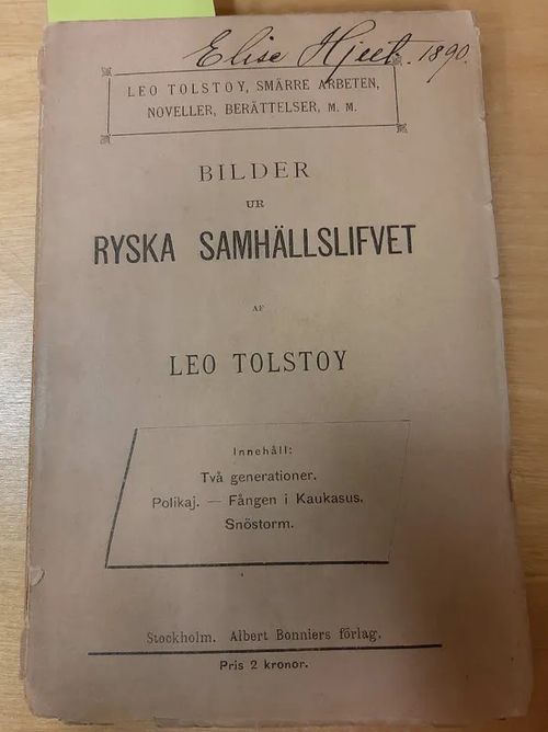 Bilder ur ryska samhällslifvet - Tolstoy Leo (Lev Tolstoj) | Kristinas bokgrotta | Osta Antikvaarista - Kirjakauppa verkossa