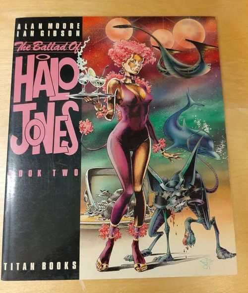 The Ballad of Halo Jones, Book Two (2) - Moore Alan, Gibson Ian | Kristinas bokgrotta | Osta Antikvaarista - Kirjakauppa verkossa