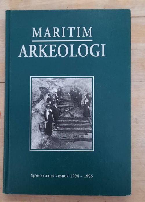 Maritim arkeologi : Sjöhistorisk årsbok 1994-1995 - Björklund Anders (red) | Kristinas bokgrotta | Osta Antikvaarista - Kirjakauppa verkossa