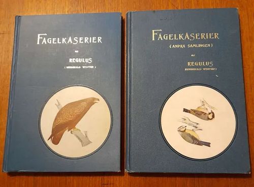 Fågelkåserier - Regulus (pseud. Reinhold Winter) | Kristinas bokgrotta | Osta Antikvaarista - Kirjakauppa verkossa