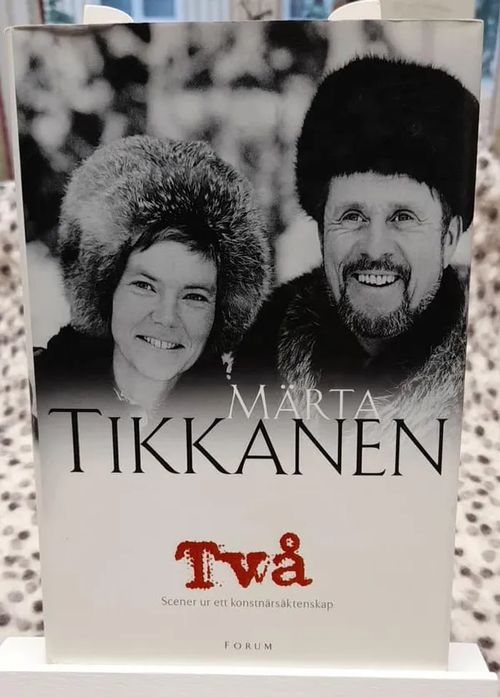 Två : Scener ur ett konstnärsäktenskap [SIGNERAD] - Tikkanen Märta | Kristinas bokgrotta | Osta Antikvaarista - Kirjakauppa verkossa