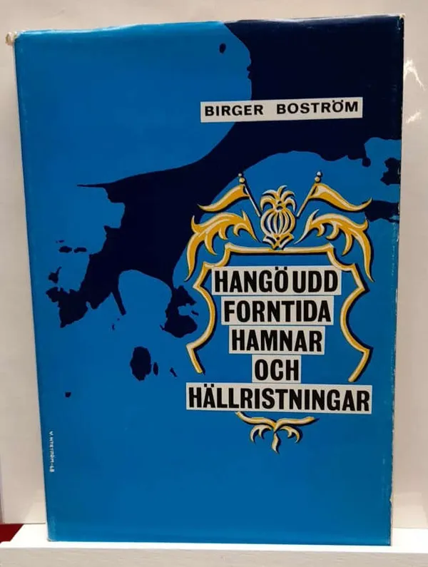 Hangö udd : Forntida hamnar och hällristningar - Boström Birger | Kristinas bokgrotta | Osta Antikvaarista - Kirjakauppa verkossa