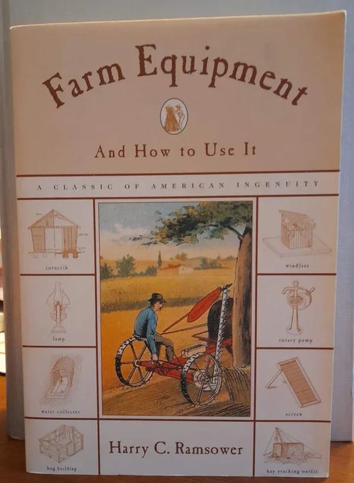 Farm equipment and how to use it - Ramsover Harry C. | Kristinas bokgrotta | Osta Antikvaarista - Kirjakauppa verkossa