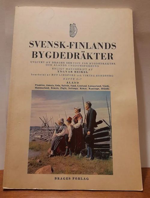 Svensk-Finlands bygdedräkter : Häfte 6-7: Åland Finström, Jomala, Geta, Saltvik, Sund, Lemland, Lumparland, Vårdö, Hammarland, Eckerö, Föglö, Sottunga, Kökar, Kumlinge, Brändö - Heikel Yngvar - Lindfors Rut - Sundberg Viking (red) | Kristinas bokgrotta | Osta Antikvaarista - Kirjakauppa verkossa