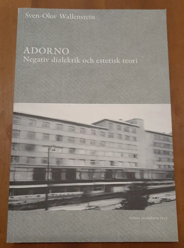 Adorno : Negativ dialektik och estetisk teori - Wallenstein Sven-Olof | Kristinas bokgrotta | Osta Antikvaarista - Kirjakauppa verkossa