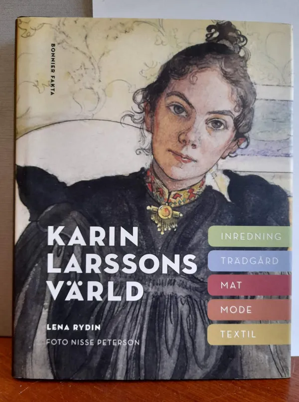 Karin Larssons värld - Rydén Lena - Peterson Nisse (foto) | Kristinas bokgrotta | Osta Antikvaarista - Kirjakauppa verkossa