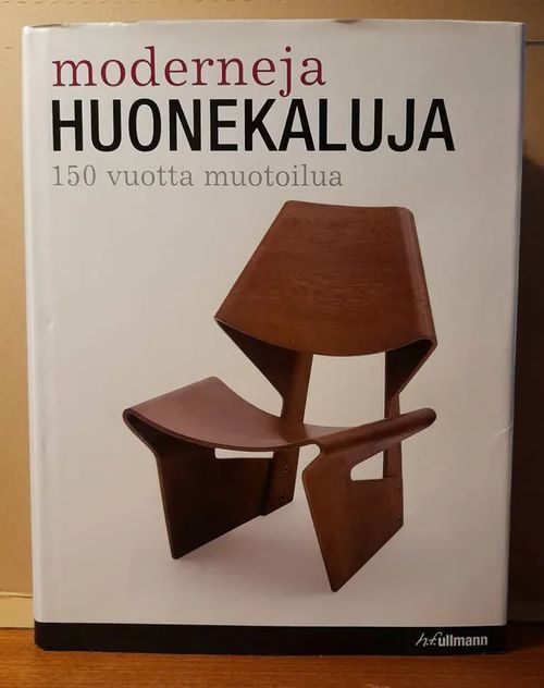 Moderna möbler - Design under 150 år - møbler - Design gennem 150 år - Moderneja huonekaluja - 150 vuotta muotoilua - Gruber Johanna - et al | Kristinas bokgrotta | Osta Antikvaarista - Kirjakauppa verkossa