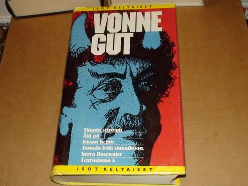 Titaanin seireenit, Äiti yö, Kissan kehto, Jumala teitä siunatkoon herra Rosewater, Teurastamo 5 - isot keltaiset - Vonnegut Kurt x6 | Hantikva | Osta Antikvaarista - Kirjakauppa verkossa