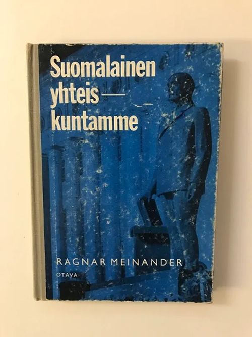 Suomalainen yhteiskuntamme - Meinander Ragnar | Kirjakauppa Papirus | Osta  Antikvaarista - Kirjakauppa verkossa