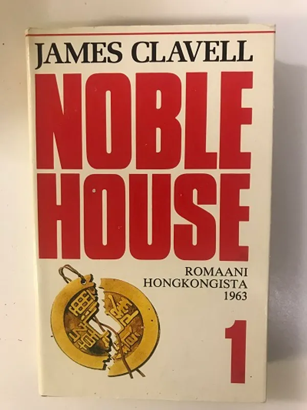 Noble house osa 1,2 ja 3 - Clavell James | Kirjakauppa Papirus | Osta Antikvaarista - Kirjakauppa verkossa