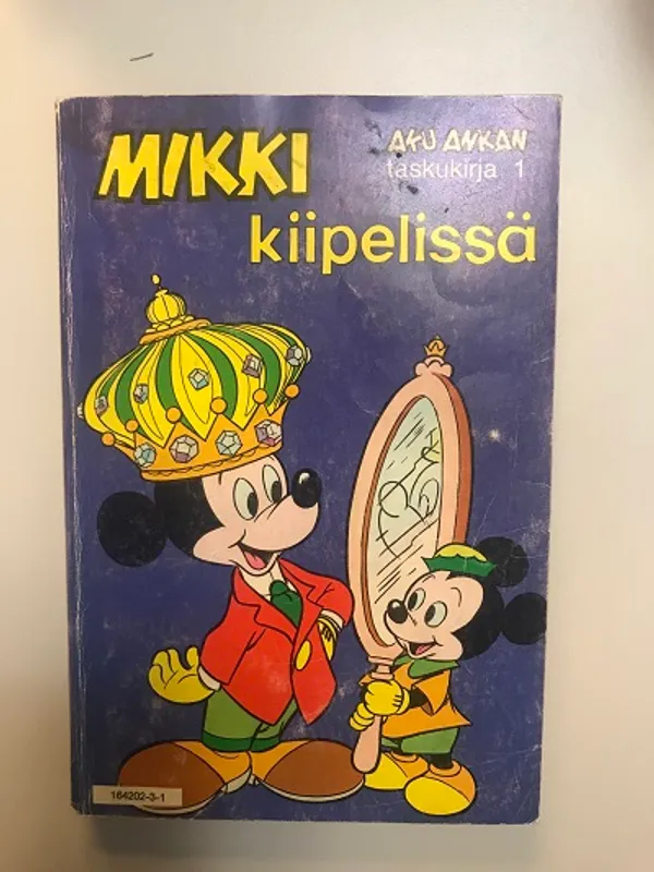 Aku Ankan taskukirja numero 1 : Mikki Kiipelissä | Kirjakauppa Papirus | Osta Antikvaarista - Kirjakauppa verkossa