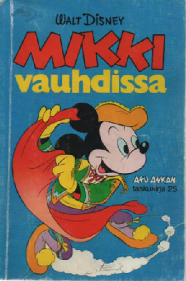 Aku Ankan taskukirja 25 - Mikki vauhdissa | Kirjakauppa Papirus | Osta Antikvaarista - Kirjakauppa verkossa