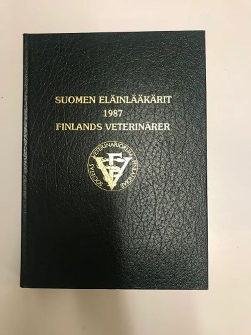 Suomen Eläinlääkärit 1987 Finlands Veterinärer | Kirjakauppa Papirus | Osta  Antikvaarista - Kirjakauppa verkossa