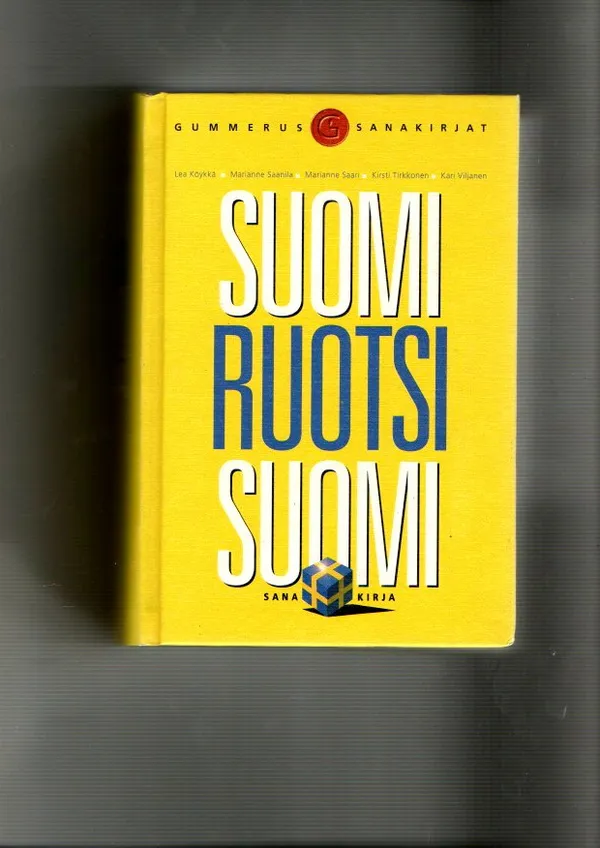 Suomi Ruotsi Suomi sanakirja - Köykkä Saanila Saari Tirkkonen Viljanen | Kolmas Kellari | Osta Antikvaarista - Kirjakauppa verkossa