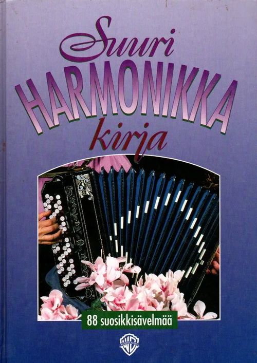 Suuri Harmonikkakirja (nuottikirja) - Warner Finland | Kolmas Kellari | Osta Antikvaarista - Kirjakauppa verkossa