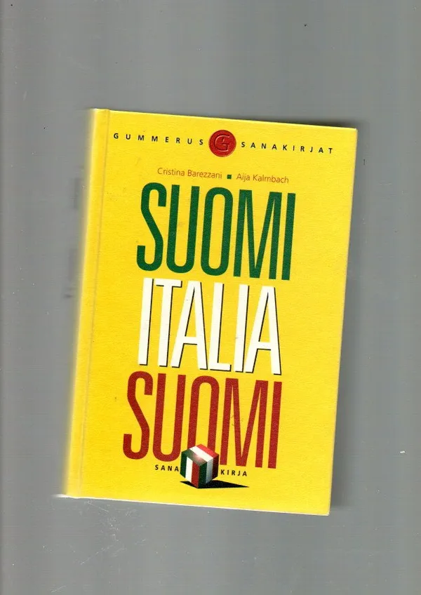 Suomi Italia Suomi sanakirja - Barezzani - Kalmbach | Kolmas Kellari | Osta  Antikvaarista - Kirjakauppa verkossa