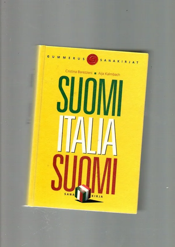 Suomi Italia Suomi sanakirja - Barezzani - Kalmbach | Kolmas Kellari | Osta Antikvaarista - Kirjakauppa verkossa