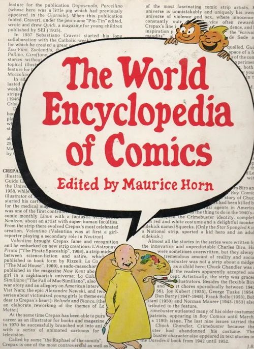 the world encyclopedia of comics - Maurice Horn | Kolmas Kellari | Osta Antikvaarista - Kirjakauppa verkossa