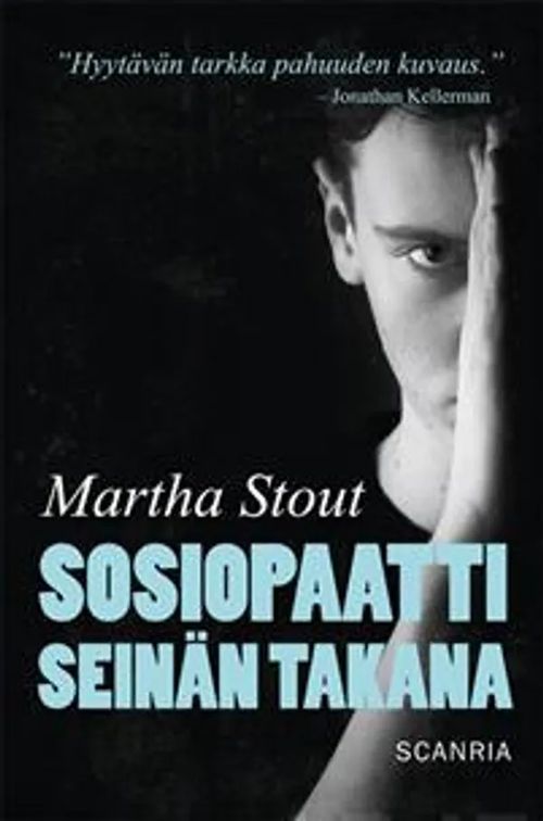 Sosiopaatti seinäntakana - Stout Martha | Anomalia kustannus Oy | Osta Antikvaarista - Kirjakauppa verkossa