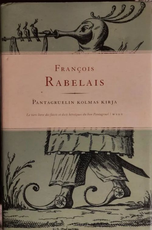 Pabtagruelin kolmas kirja - Rabelais Francois | Anomalia kustannus Oy | Osta Antikvaarista - Kirjakauppa verkossa