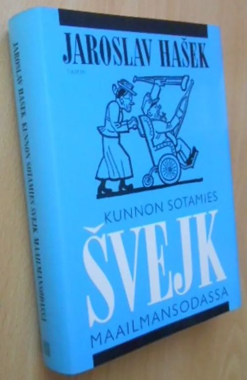 Kunnon sotamies Svejk maailmansodassa - Hasek Jaroslav | Anomalia kustannus Oy | Osta Antikvaarista - Kirjakauppa verkossa