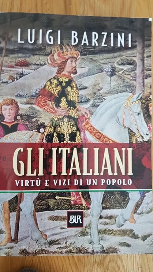 Gli italiani – Virtú e vizi di un popolo - Barzini Luigi | Kirja-Virtanen | Osta Antikvaarista - Kirjakauppa verkossa