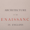 ARCHITECTURE OF THE RENAISSANCE IN ENGLAND BOOK PIC-11