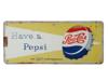 VINTAGE HAVE A PEPSI PEPSI COLA ADVERTISING TIN SIGN PIC-0