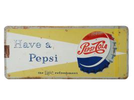 VINTAGE HAVE A PEPSI PEPSI COLA ADVERTISING TIN SIGN